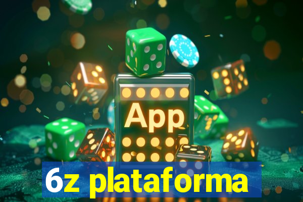 6z plataforma